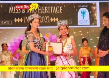 जळगावची गायत्री ठरली मिस हेरीटेज इंडिया २०२२