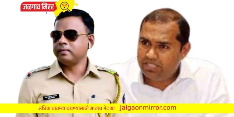 आ.मंगेश चव्हाण आक्रमक : एलसीबी पीआय बकाले यांना निलंबित करा