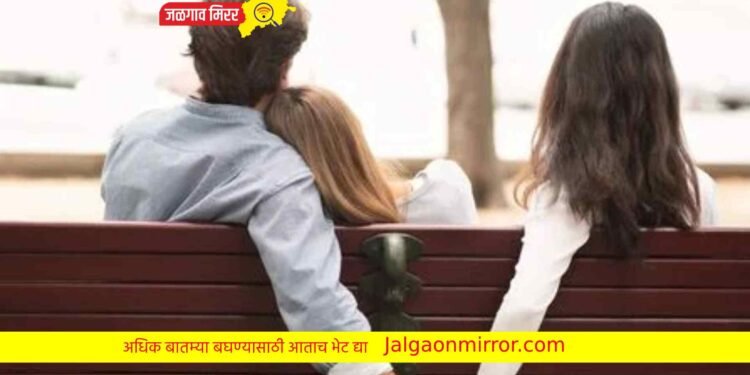 पतीचे दुसऱ्या मुलीवर प्रेम म्हणून २७ वर्षीय विवाहितेचा छळ