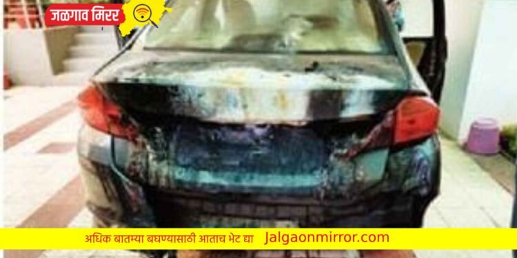 जळगावात मध्यरात्री माथेफिरू आला अन दोन चारचाकी जाळून गेला ; गुन्हा दाखल