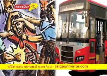 बसचालकास शिवीगाळ करीत मारहाण; गुन्हा दाखल !