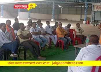 आगामी निवडणूकित भगवा फडकवण्यासाठी तयारीला लागा : शिवसेना सहसपर्क प्रमुख गुलाबराव वाघ