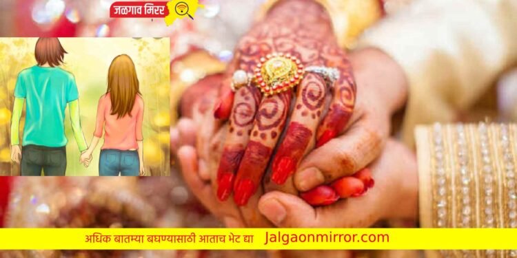 भुसावळ : पतीने लावले दुसऱ्या तरुणाशी पत्नीचे लग्न !