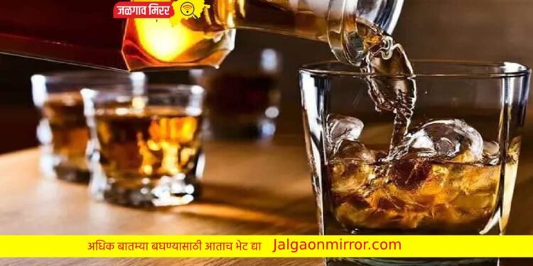 मद्यप्रेमींसाठी मोठी बातमी : राज्यातील दारू दुकाने पहाटे पाचपर्यंत राहणार सुरु !