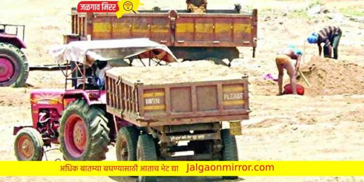 जळगावात वाळू वाहतूक करणारे ट्रॅक्टर पकडले
