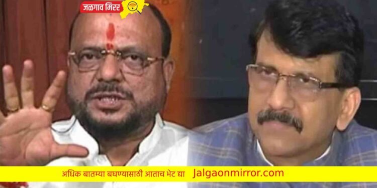 मी संजय राऊतांसारख्याला घाम फोडतो ; पालकमंत्री गुलाबराव पाटील !