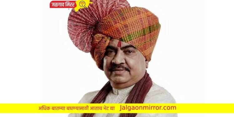 मोठी बातमी : आ.खडसेंच्या खांद्यावर राष्ट्रवादीने दिली मोठी जबाबदारी !