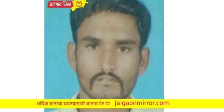 चोपडा : ३२ वर्षीय तरुणाचा चाकूने खून !