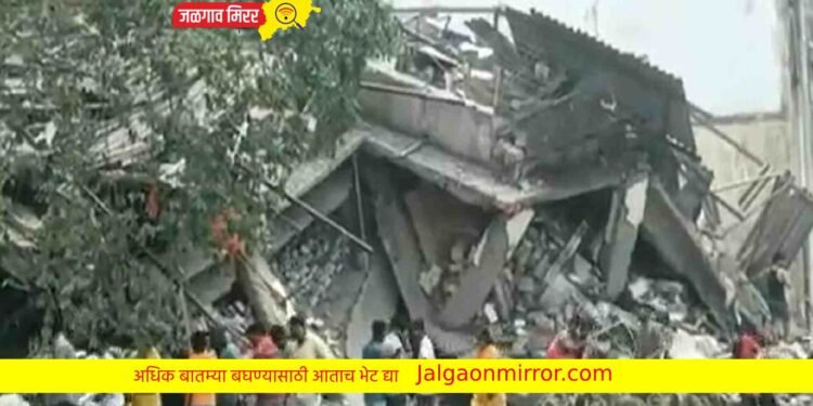 ब्रेकिंग : भिवंडीत तीन मजली इमारत कोसळली !