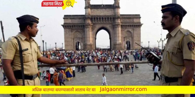 मुंबईत बॉम्बस्फोटची धमकी ; पोलिसांचा फोन वाजला !