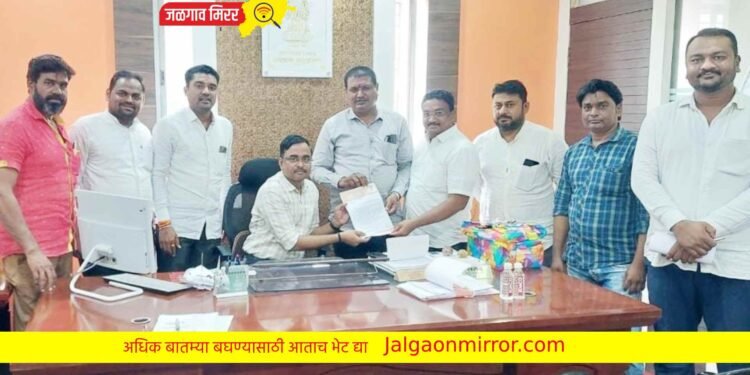 माजी.आ.शिरीष चौधरींच्या आघाडीने दिले मुख्याधिकारींना निवेदन ; पहा काय केली मागणी !