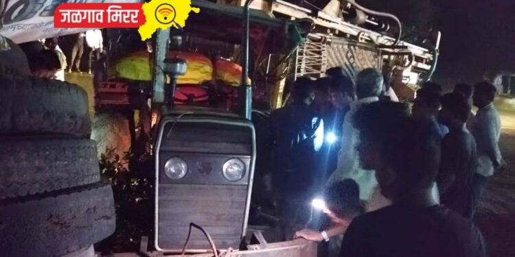 ट्रॅक्टरने दिली दुचाकीला जबर धडक ; बाप – लेकासह एकाचा दुर्देवी मृत्यू !