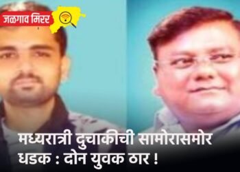 मध्यरात्री दुचाकीची सामोरासमोर धडक : दोन युवक ठार !