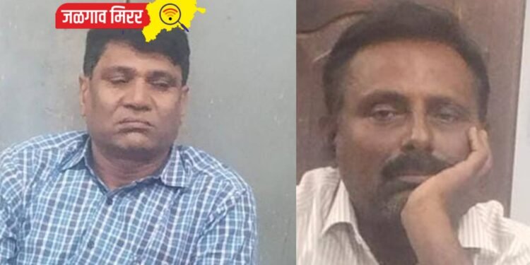 जळगावात एसीबीची मोठी कारवाई : पाच लाखांची लाच घेताना दोन अधिकारी अटकेत !