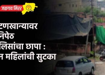 कुंटणखान्यावर शनिपेठ पोलिसांचा छापा : तीन महिलांची सुटका